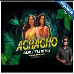 Achacho Remix - Dj Kunal