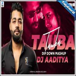 Tauba Tauba Remix - DJ Aaditya