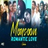 Monsoon Romantic Love Mashup 2024