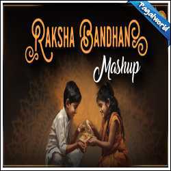 Raksha Bandhan 2024 Special Mashup