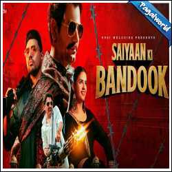 Saiyaan Ki Bandook