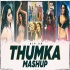 Thumka Mashup 2024 - Dip SR