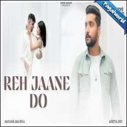 Reh Jaane Do