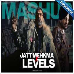 Jatt Mehkma x Levels Mashup - DJBKS Sunix Thakor