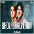 Bholi Bhali Ladki Club Mix  - DJ Ravish