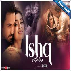 Ishq Mashup - Debb