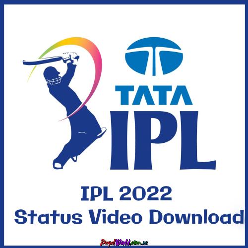 IPL 2022 Status Video Download