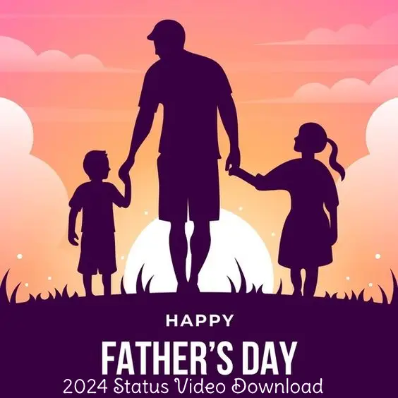 Father's Day 2024 Status Video Download