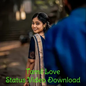 Tamil Status Video Download