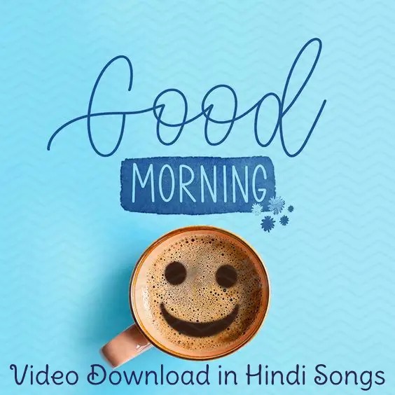 Good morning status video download