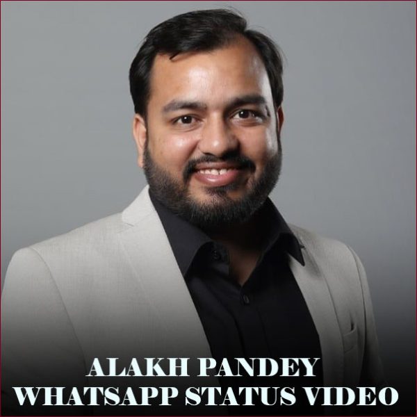 Alakh Pandey Whatsapp Status Video