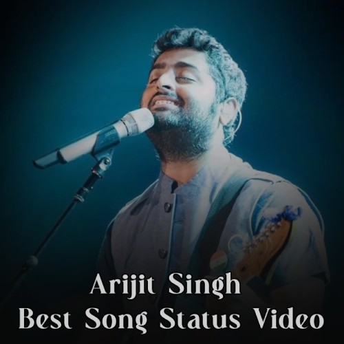 Arijit Singh Best Song Status Video