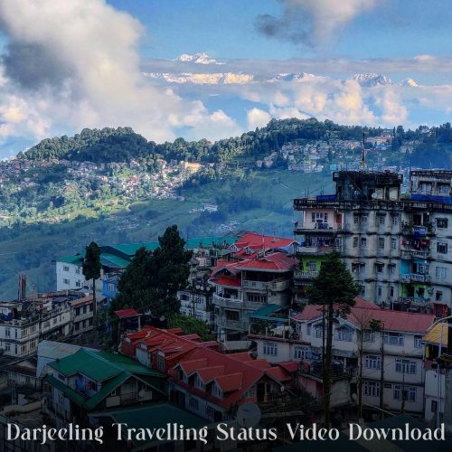 Darjeeling Travelling Status Video Download