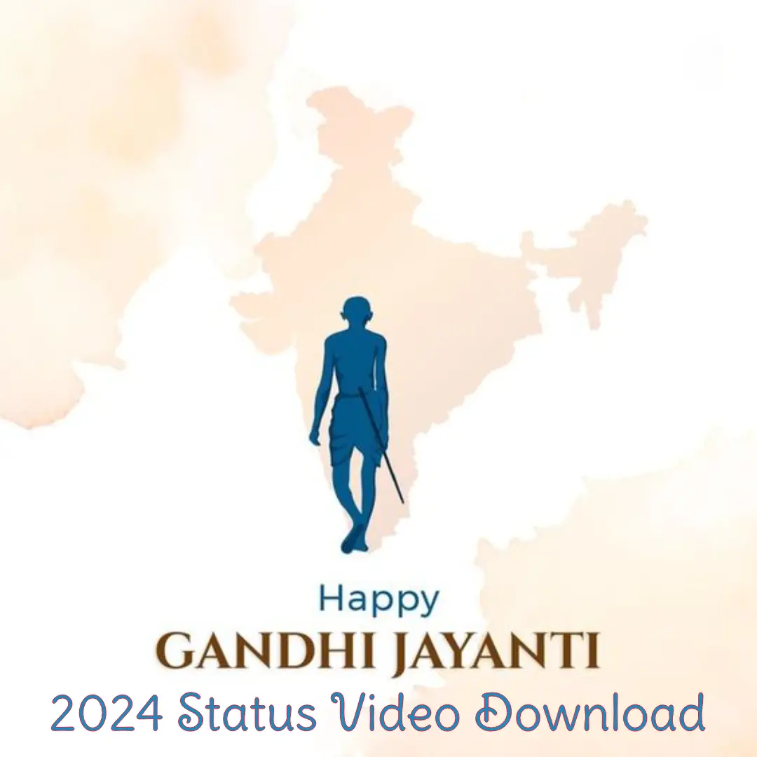 Gandhi Jayanti 2024 Status Video Download