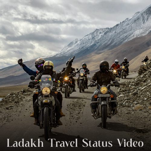 Ladakh Travel Status Video