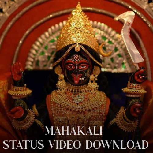 Mahakali Status Video