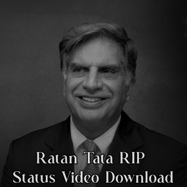 Ratan Tata RIP Status Video Download