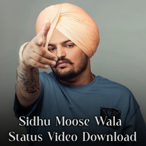 Sidhu Moose Wala Status Video Download