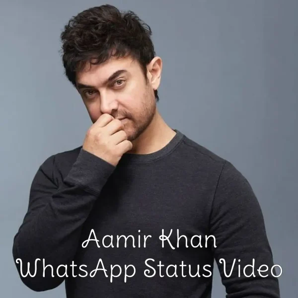 Aamir Khan WhatsApp Status Video Download