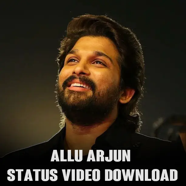 Allu Arjun Status Video Download