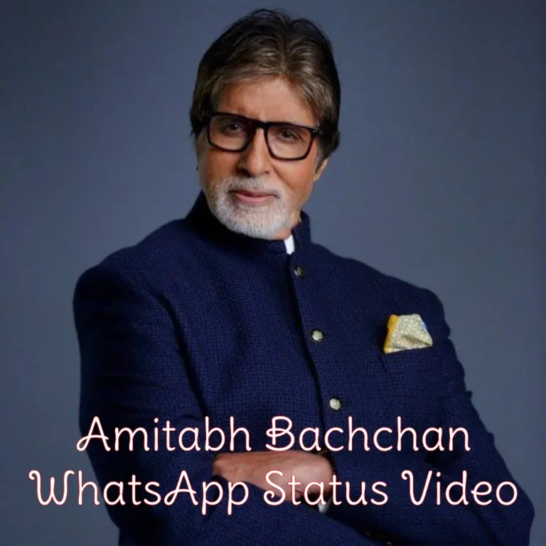 Amitabh Bachchan WhatsApp Status Video Download