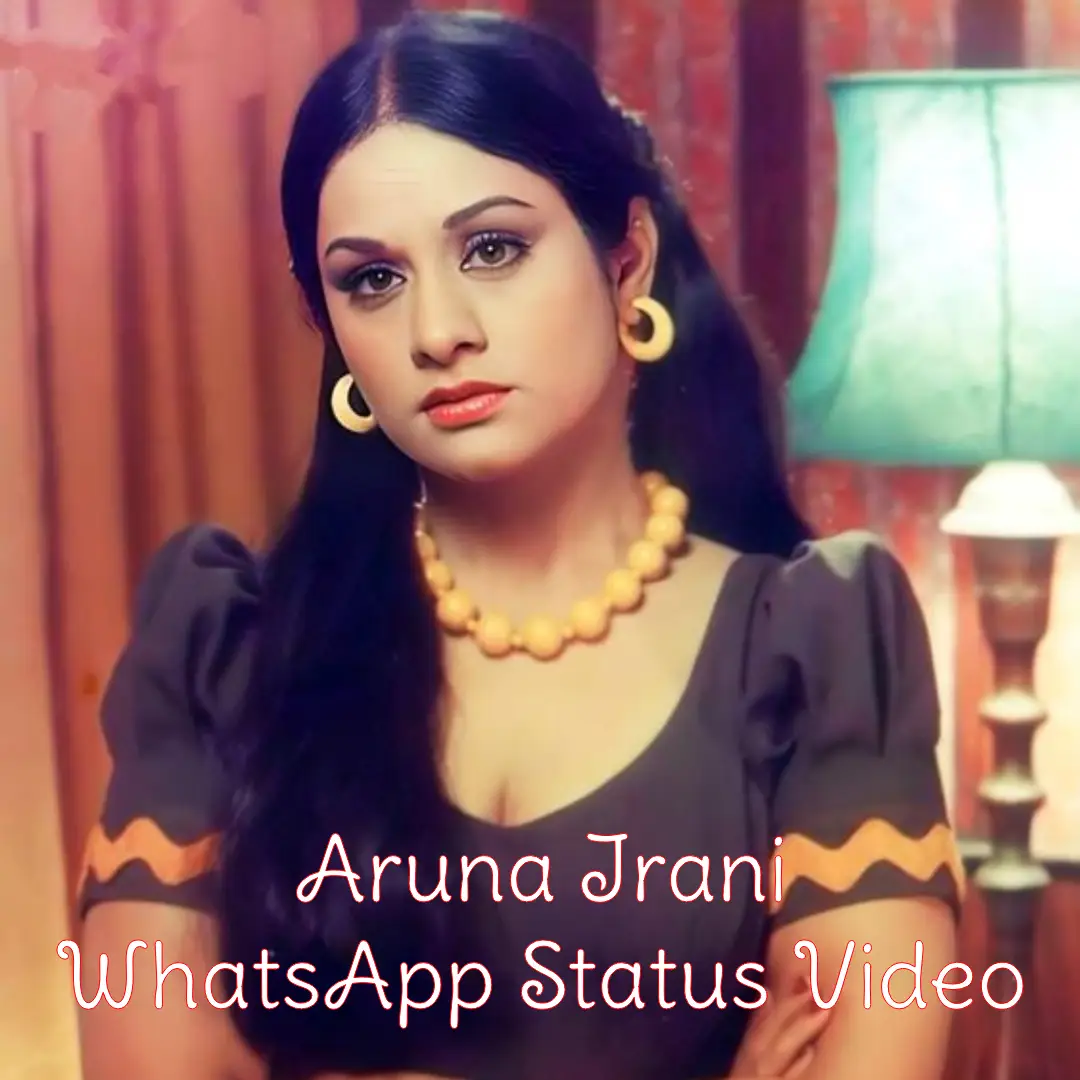 Aruna Irani WhatsApp Status Video Download