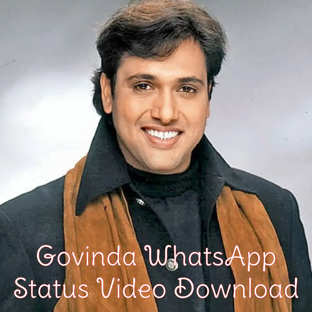 Govinda WhatsApp Status Video Download