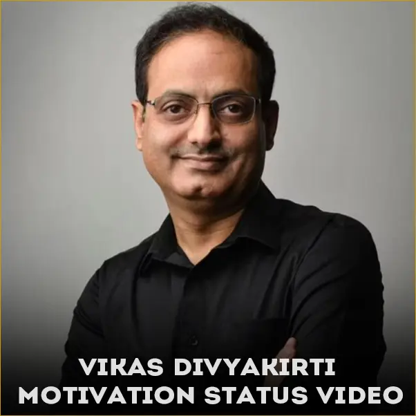 Vikas Divyakirti Motivation Status Video